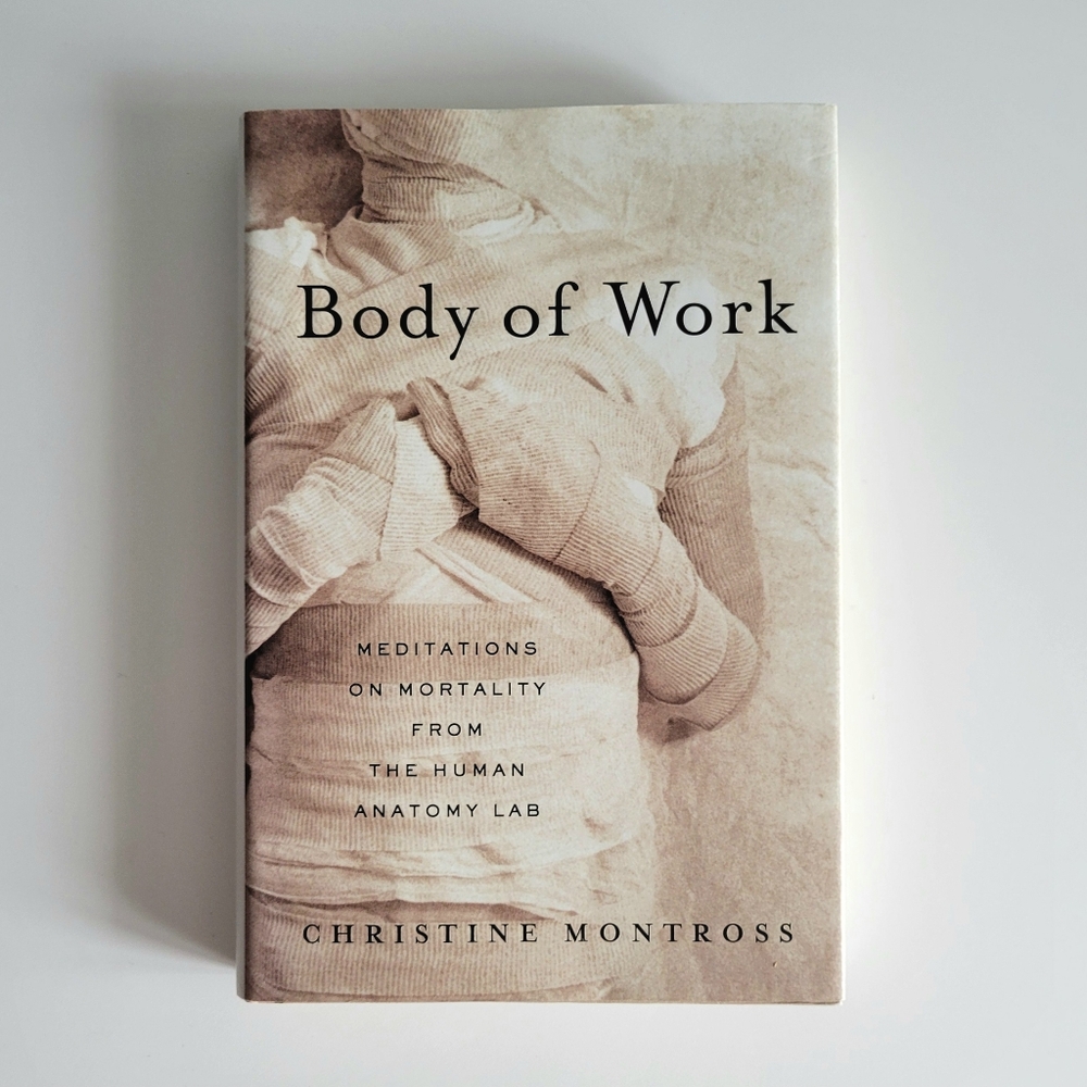 📕 5/$35 | Body of Work - Christine Montross | Hardcover Book